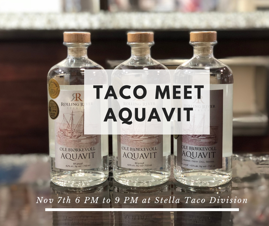 Taco Meet Aquavit - An Official 2018 Aquavit Week Event hosted by Steven Shomler