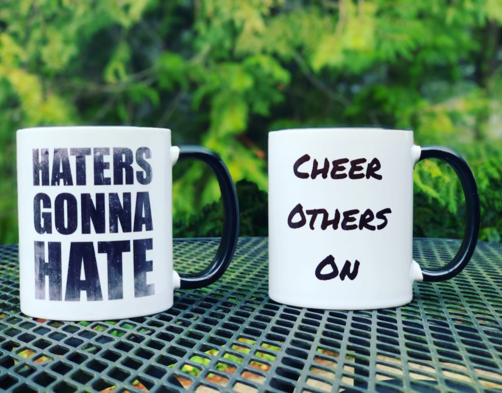 HATERS GONNA HATE – CHEER OTHERS ON The Immense Heartache of Being Bullied and The Fear I Have Been Living With