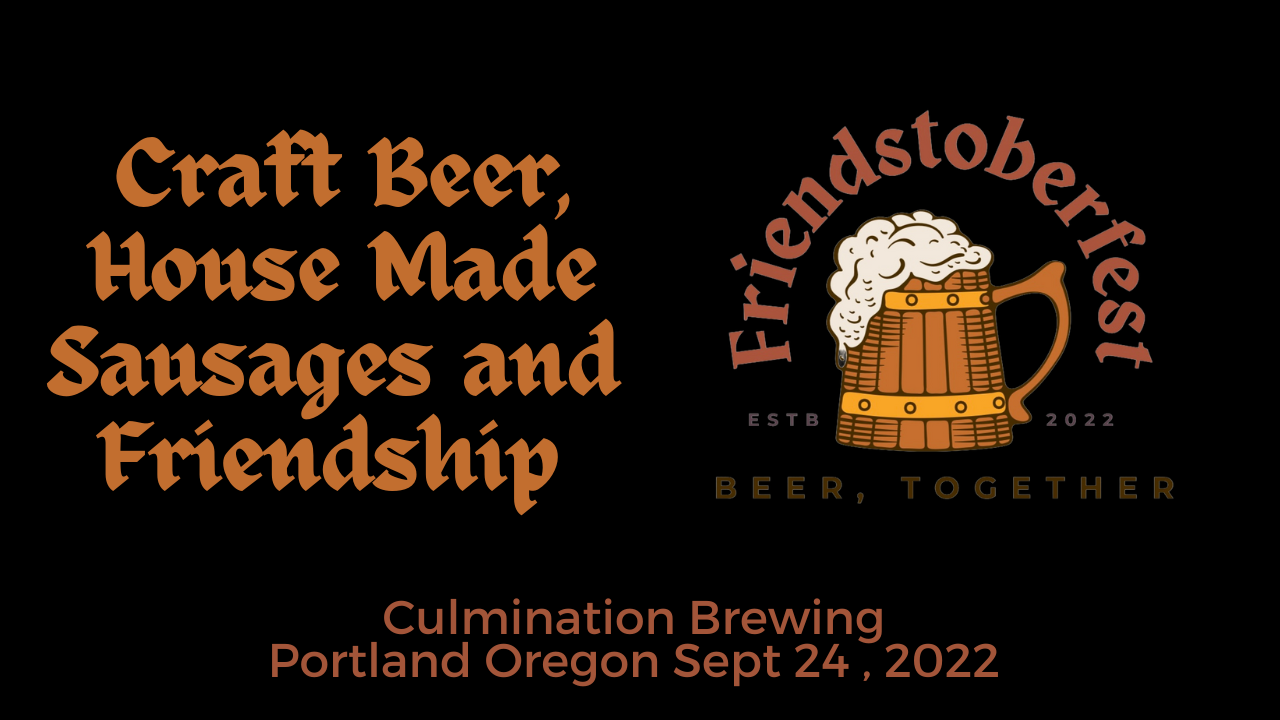Friendstoberfest Culmination Brewing Portland Oregon 