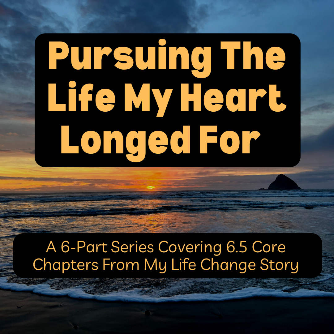Pursuing The Life My Heart Longed For Series Steven Shomler